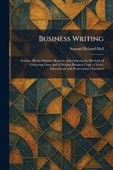 Business Writing - Samuel Roland Hall - 9781025323121