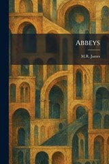Abbeys - Montague Rhodes James - 9781025335193
