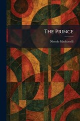 The Prince - Niccolo Machiavelli - 9781025376363