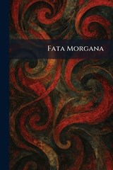 Fata Morgana -  - 9781025384580