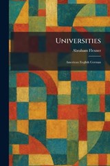 Universities - Abraham Flexner - 9781025384863
