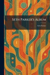 Seth Parker's Album - Seth Parker - 9781025386348