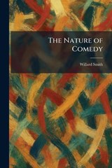 The Nature of Comedy - Willard Smith - 9781025386621