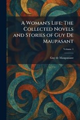 A Woman's Life - Guy de Maupassant - 9781025396330