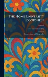 The Home University Bookshelf -  - 9781025408781