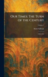 Our Times - Mark Sullivan - 9781025419145