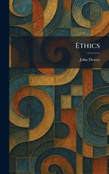 Ethics - John Dewey - 9781025420349
