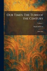 Our Times - Mark Sullivan - 9781025424750