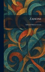 Zanoni - Edward Bulwer Lytton Lytton - 9781025429809