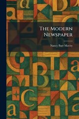 The Modern Newspaper - Nancy Barr Mavity - 9781025441696