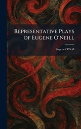 Representative Plays of Eugene O'Neill - Eugene O'Neill - 9781025453088
