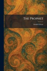 The Prophet - Kahlil Gibran - 9781025472171