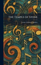The Temple of Stone - George Ashdown Ausdsley - 9781025482637