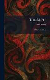 The Saint - Stark Young - 9781025503974