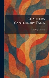 Chaucer's Canterbury Tales - Geoffrey Chaucer - 9781025511955