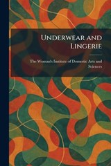 Underwear and Lingerie -  - 9781025517711