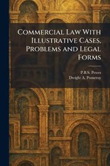 Commercial Law With Illustrative Cases, Problems and Legal Forms - P B S Peters ; Dwight A Pomeroy - 9781025525631