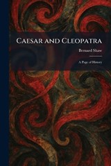 Caesar and Cleopatra - Bernard Shaw - 9781025533131