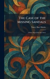 The Case of the Missing Sandals - Nancy Barr Mavity - 9781025534961