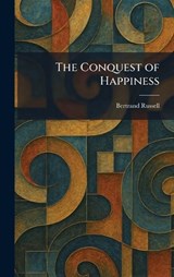 The Conquest of Happiness - Bertrand Russell - 9781025567655