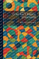 Contract Bridge Standards - Wilbur Cherrier Whitehead - 9781025578521