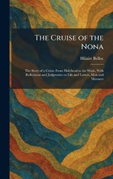 The Cruise of the Nona - Hilaire Belloc - 9781025581187