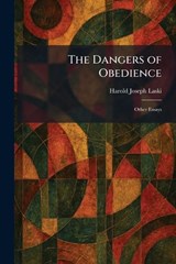The Dangers of Obedience - Harold Joseph Laski - 9781025588872