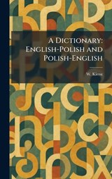 A Dictionary - W Kierst - 9781025601298