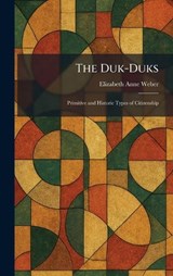 The Duk-Duks - Elizabeth Anne Weber - 9781025615462