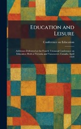 Education and Leisure -  - 9781025619798