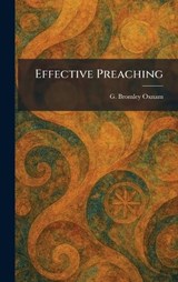 Effective Preaching - G Bromley Oxnam - 9781025620329