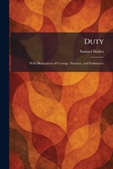 Duty - Samuel Smiles - 9781025620381
