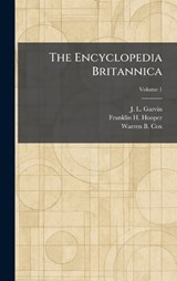 The Encyclopedia Britannica - J L Garvin ; Franklin H Hooper ; Warren B Cox - 9781025630151