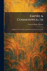 Empire & Commonwealth - Chester Bailey Martin - 9781025634159