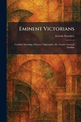 Eminent Victorians - Lytton Strachey - 9781025634166