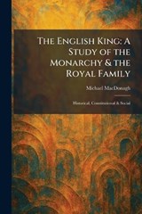 The English King - Michael MacDonagh - 9781025635828