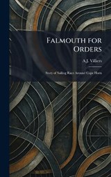 Falmouth for Orders - A J Villiers - 9781025648460