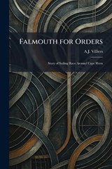 Falmouth for Orders - A J Villiers - 9781025650708