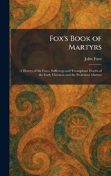 Fox's Book of Martyrs - John Foxe - 9781025664705