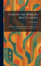 Gems of the World's Best Classics - Llewellyn Jones - 9781025673851