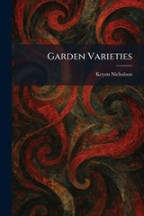 Garden Varieties - Keyon Nicholson - 9781025676456