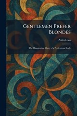 Gentlemen Prefer Blondes - Anita Loos - 9781025677620