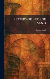 Letters of George Sand - George Sand - 9781025678559