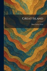Great Island - Don Carlos Seitz - 9781025694511