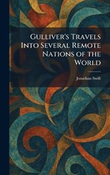 Gulliver's Travels Into Several Remote Nations of the World - Jonathan Swift - 9781025694726