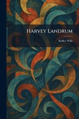 Harvey Landrum - Ridley Wills - 9781025702384
