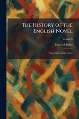 The History of the English Novel - Ernest a Baker - 9781025714264