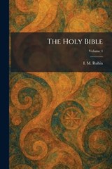 The Holy Bible - I M Rubin - 9781025721323
