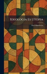 Ideologia Es Utopia - Karl Mannheim - 9781025727349