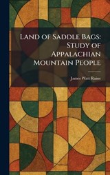 Land of Saddle Bags - James Watt Raine - 9781025750996